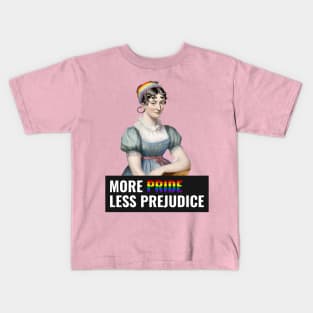 More pride less prejudice, Jane Austin pride, rainbow, LGBTQ Kids T-Shirt